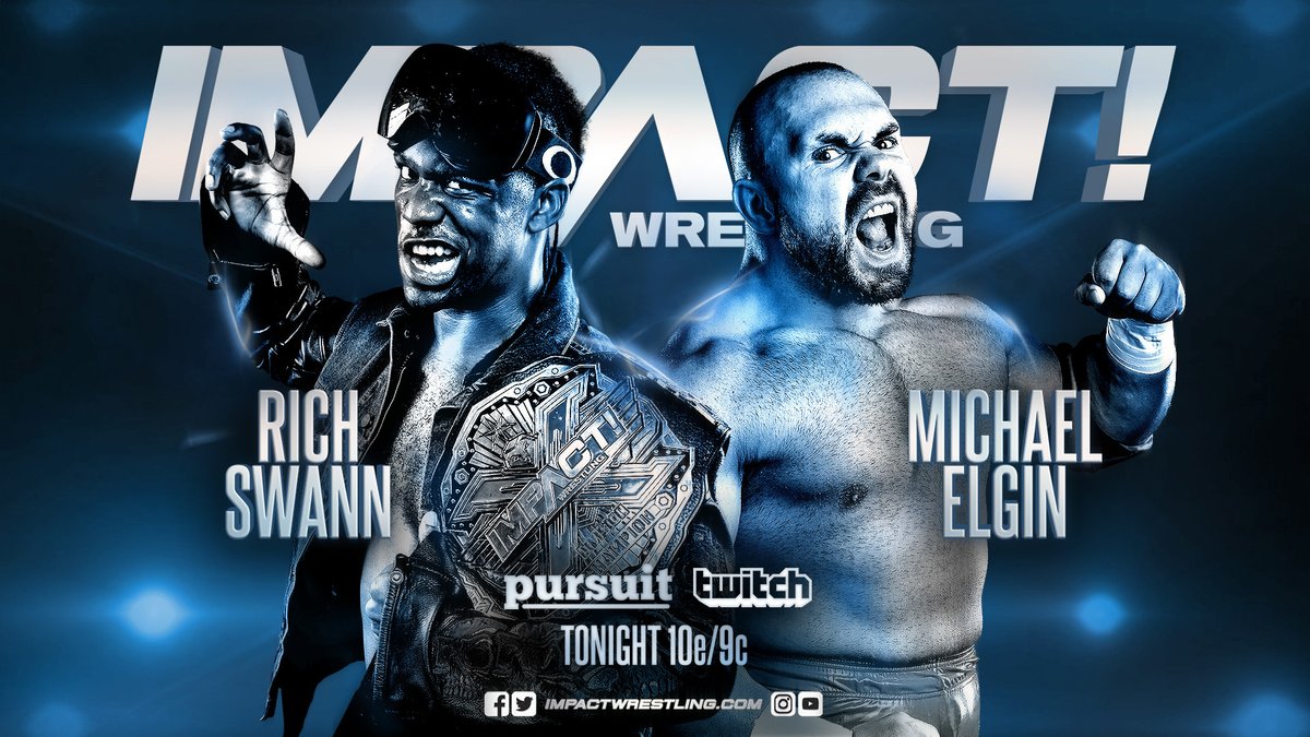 Impact Wrestling results: Rich Swann vs. Michael Elgin