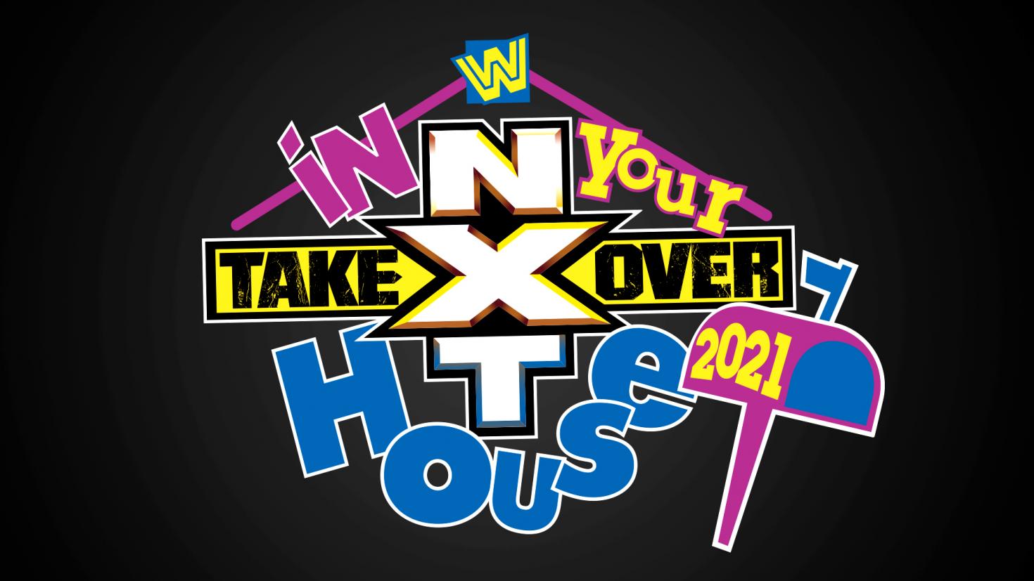 NXT TakeOver: In Your House 2021 announced for June