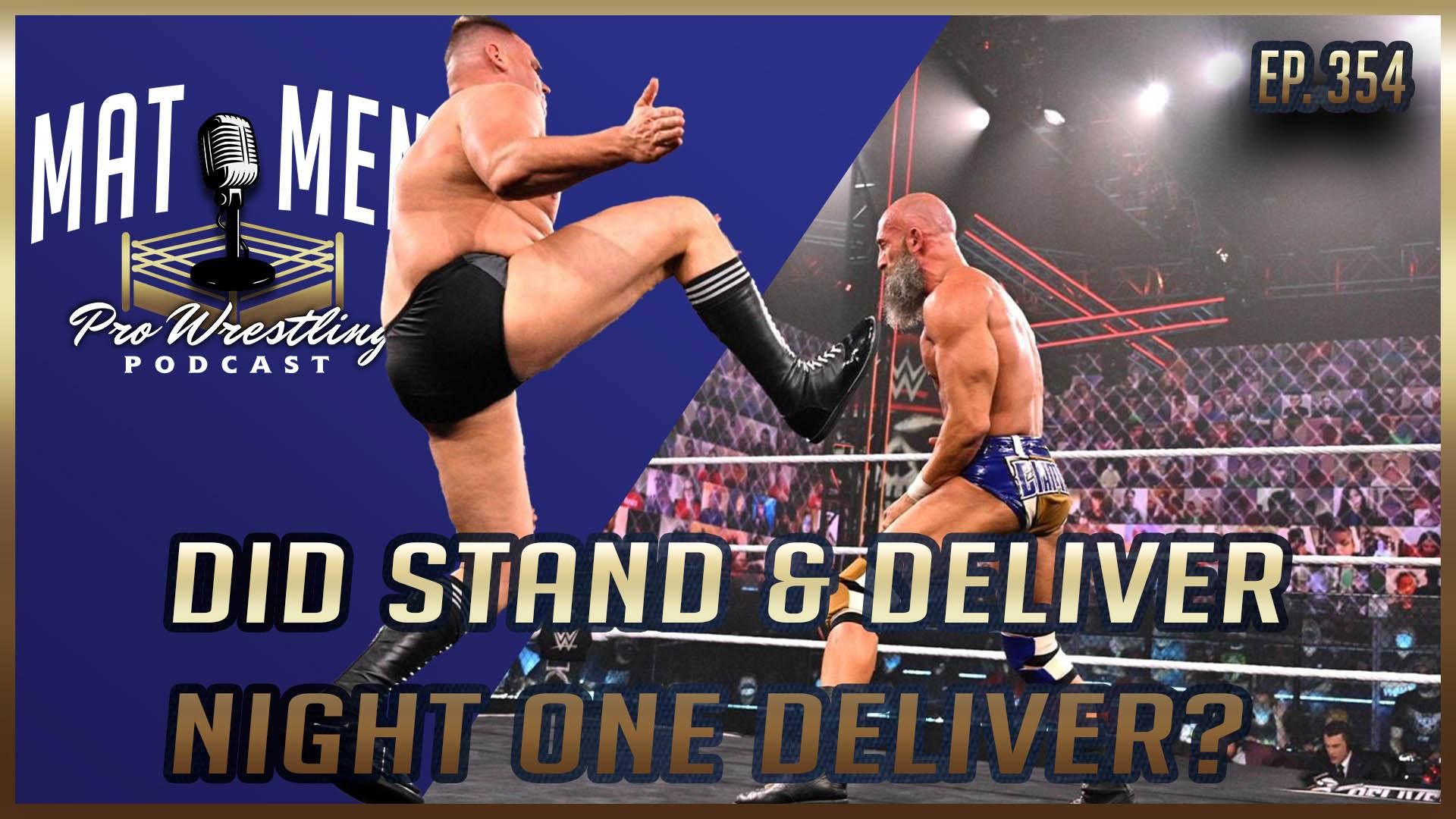 Mat Men: Did Stand & Deliver night one deliver?