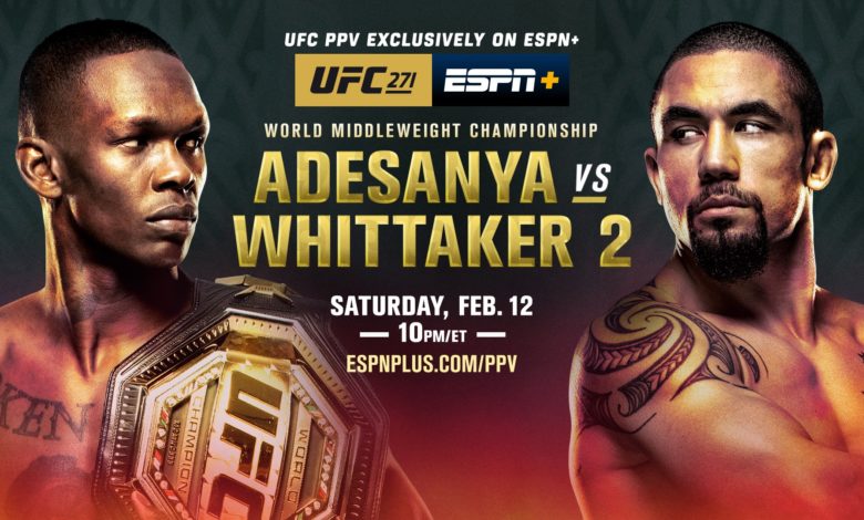 UFC 271 live results: Israel Adesanya vs. Robert Whittaker 2