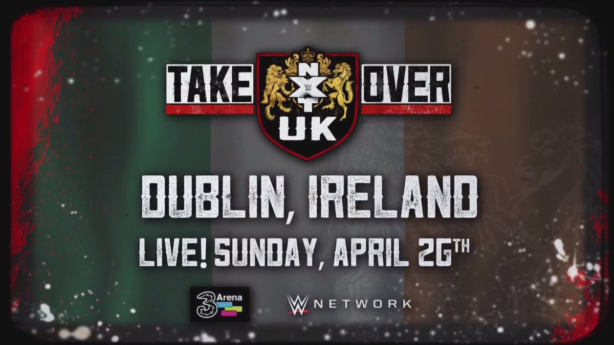 NXT UK coming to Dublin, Ireland for next TakeOver special