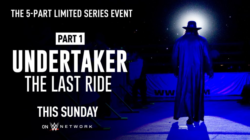 WWE announces schedule for ‘Undertaker: The Last Ride’