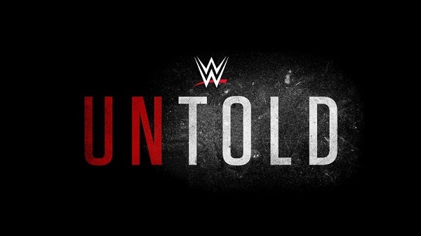 New Untold episode coming to WWE Network next weekend