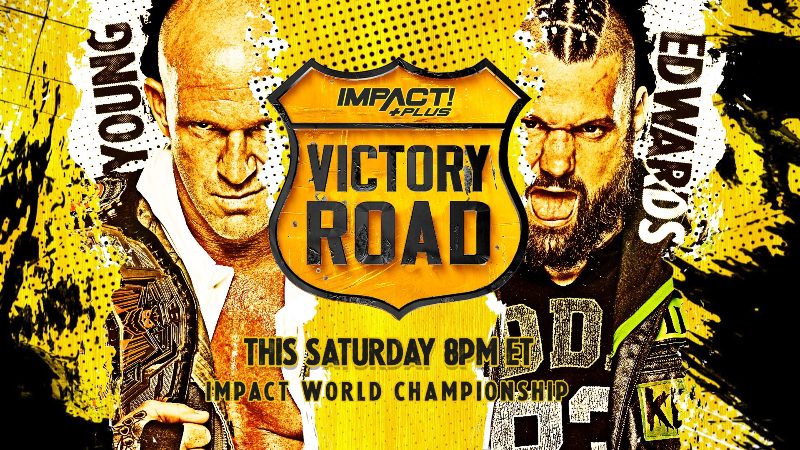 Impact Wrestling Victory Road results: Three title matches