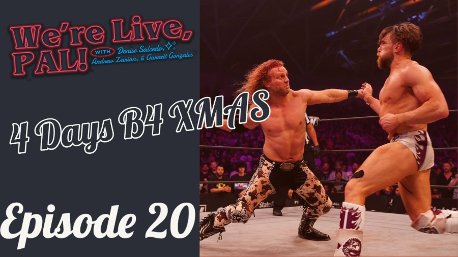 We’re Live, Pal: Christmas rituals, Day One, Danielson vs. Page