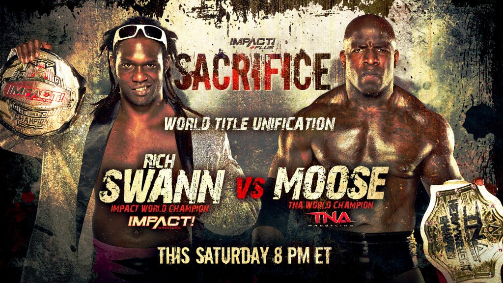 Impact Sacrifice live results: Swann vs. Moose title unification match