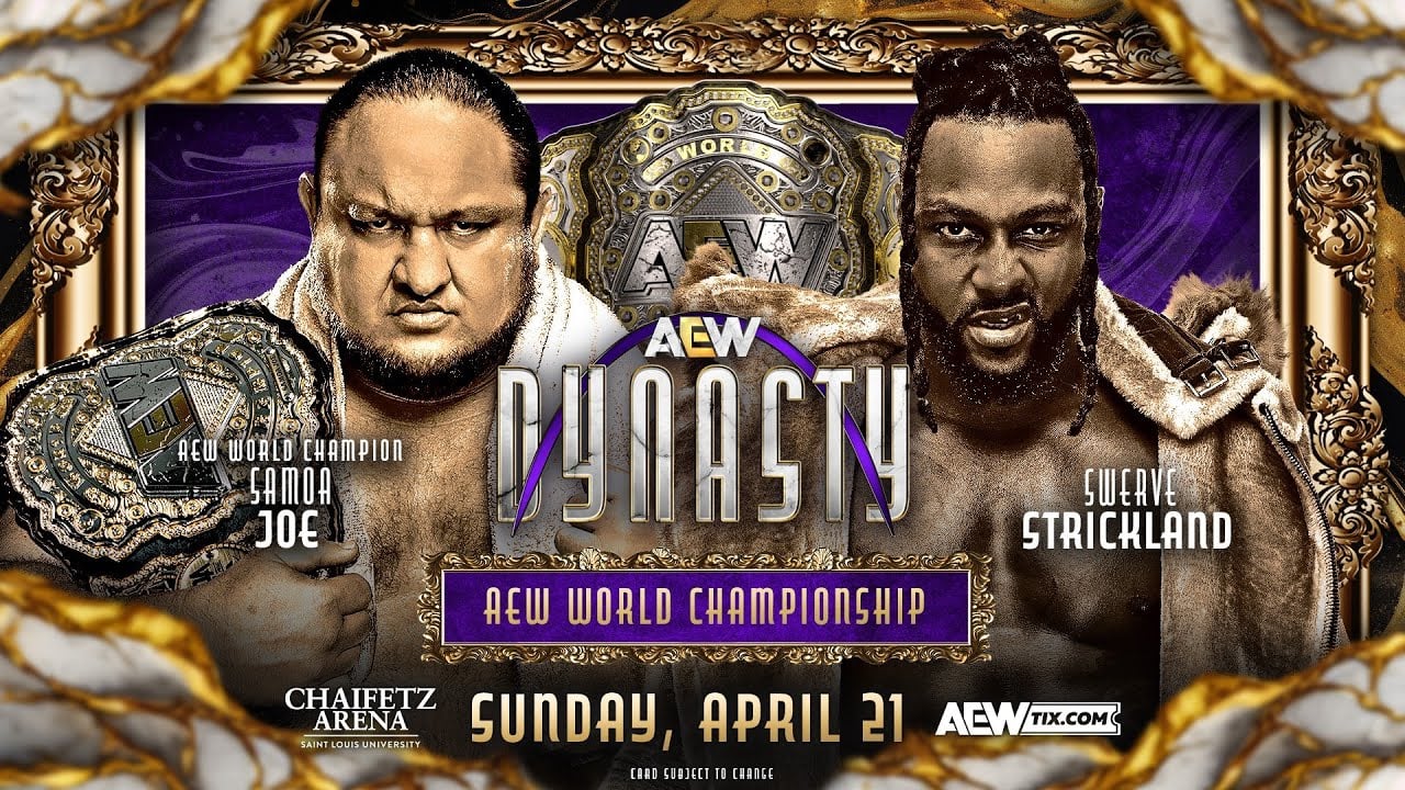 AEW Dynasty live results: Samoa Joe vs. Swerve Strickland, Bryan Danielson vs. Will Ospreay