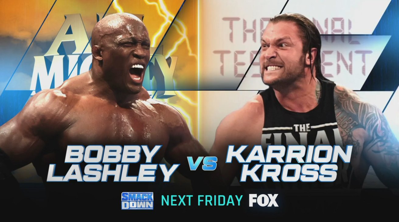 Bobby Lashley vs. Karrion Kross set for next week’s WWE SmackDown