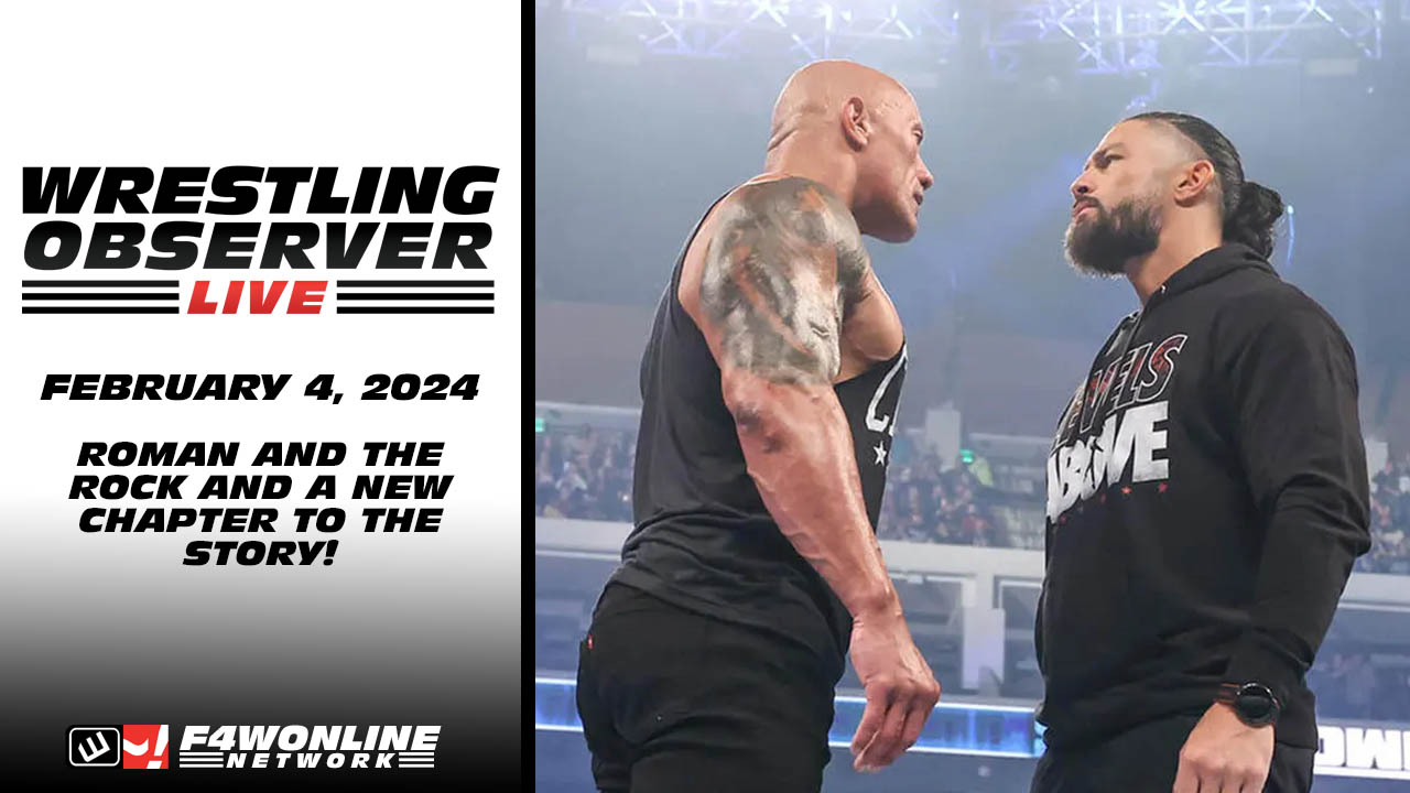 Wrestling Observer Live: Roman & The Rock add a new chapter to the story