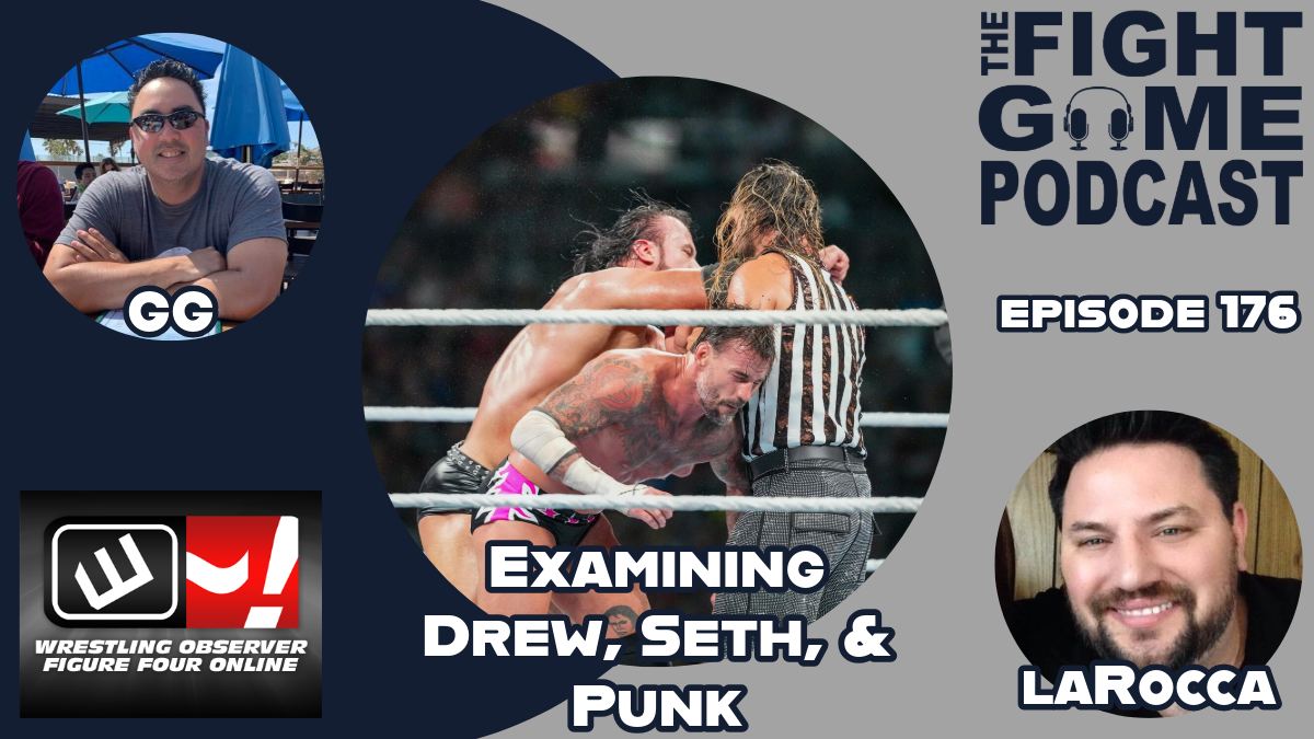 Fight Game: Examining the Drew, Seth & Punk triangle