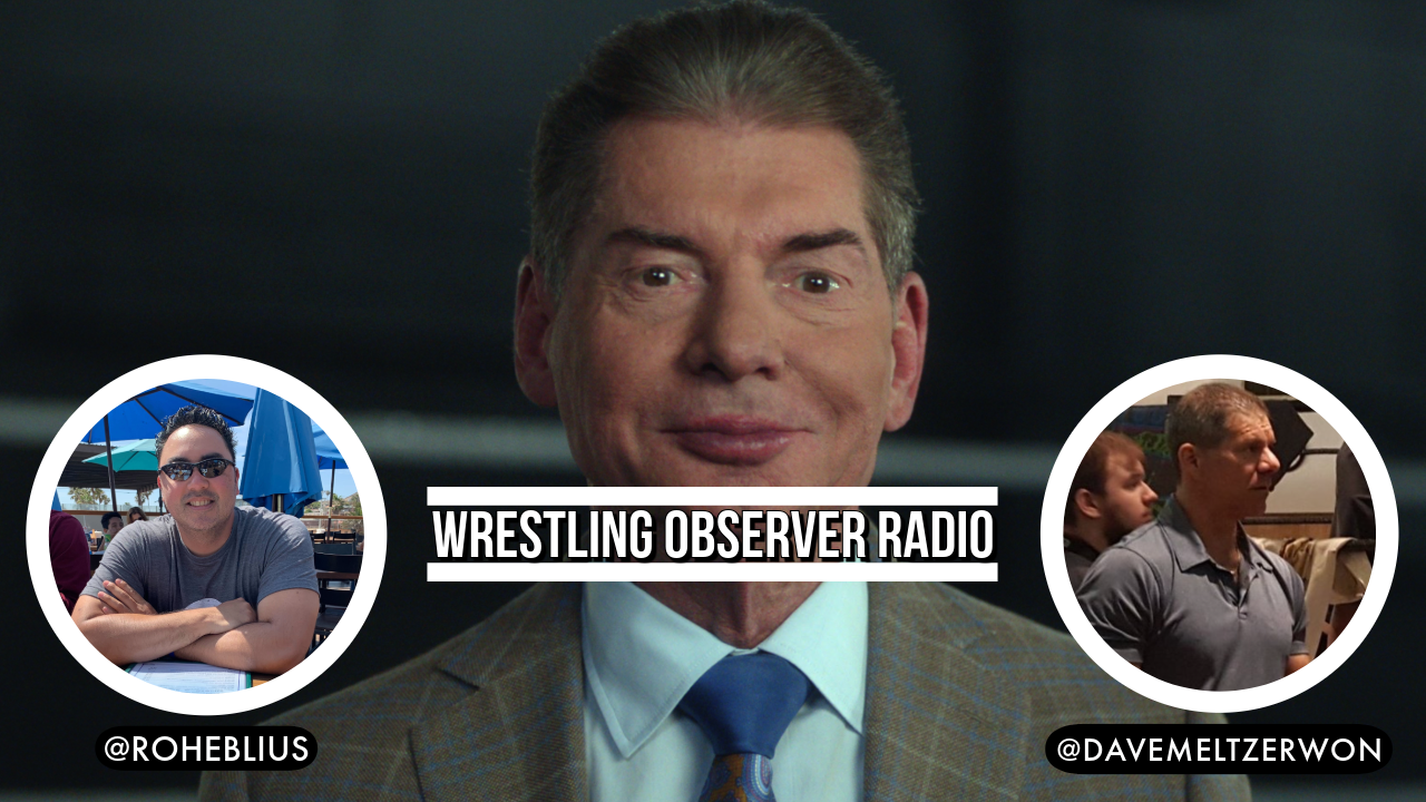 Wrestling Observer Radio: Mr. McMahon docuseries review (episodes 1-4)