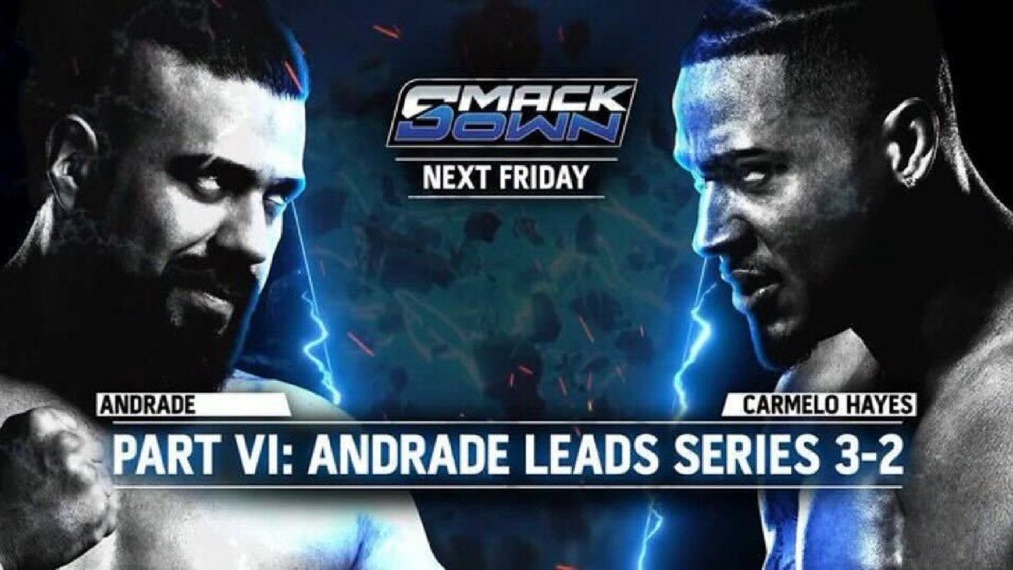 Andrade vs. Carmelo Hayes series continues on next WWE SmackDown