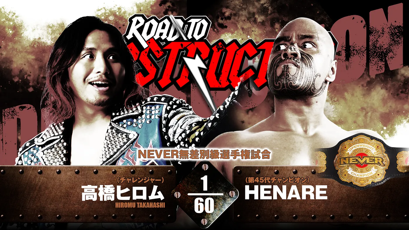 NJPW Road to Destruction live results: HENARE vs. Hiromu NEVER title match