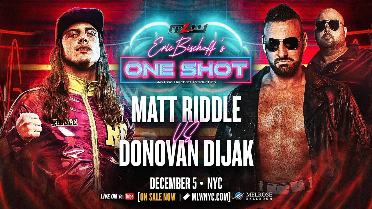 Riddle vs. Dijak set for Eric Bischoff’s MLW One-Shot