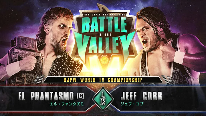 El Phantasmo vs. Jeff Cobb NJPW TV title match set for Battle in the Valley