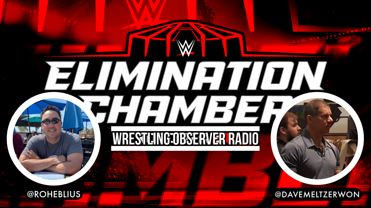 WOR: WWE Elimination Chamber predictions, Ian Douglass interview