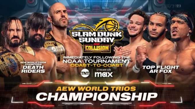 Trios title match part of AEW Collision Slam Dunk Saturday & Sunday lineups