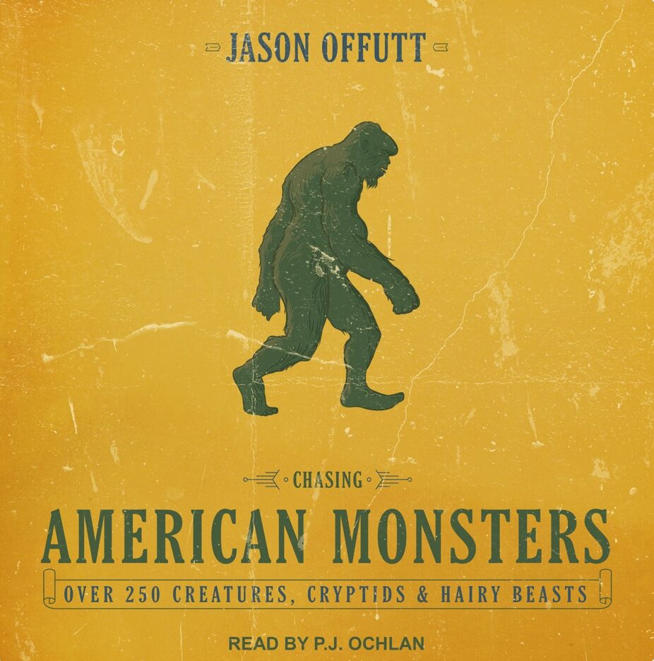 AD: Jason Offutt talks Chasing American Monsters