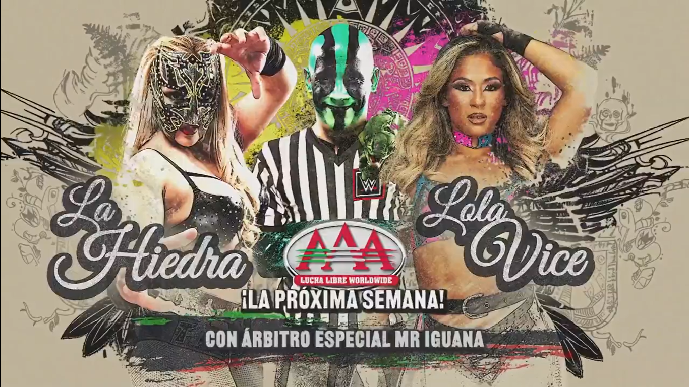 La Hiedra vs. Lola Vice, Rey de Reyes qualifer set for next week’s AAA on Fox